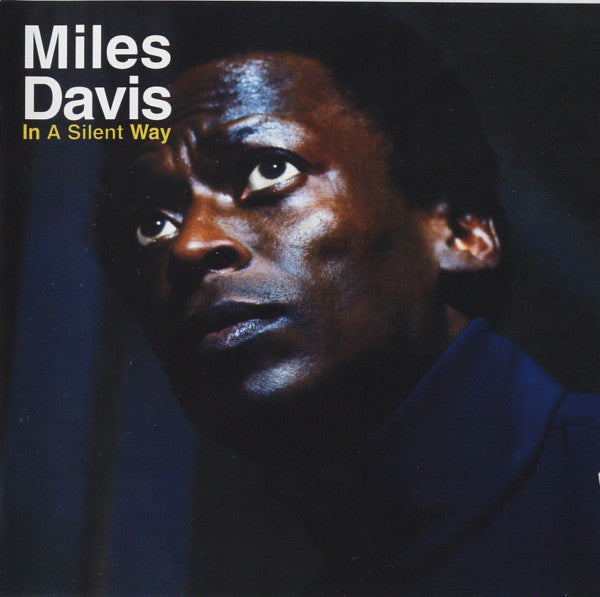 DAVIS, MILES - IN A SILENT WAY : REMASTERED - CD