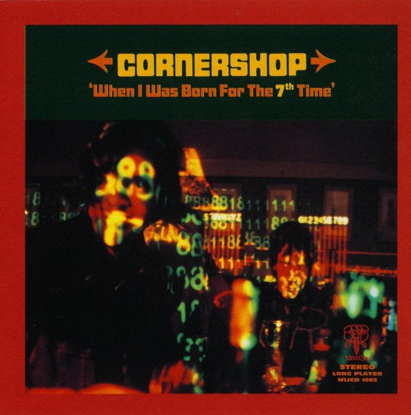 CORNERSHOP - WHEN I WAS BORN FOR THE 7TH TIME - CD