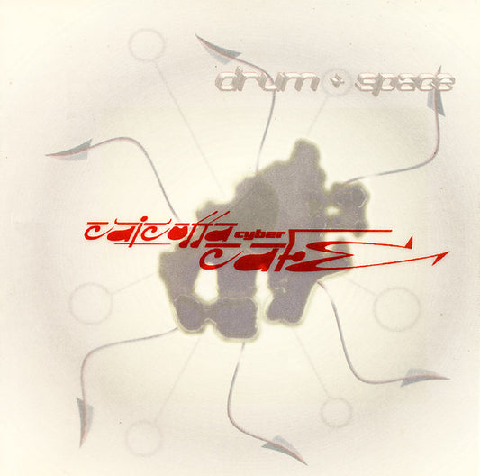 CALCUTTA CYBER CAFE - DRUM + SPACE - CD