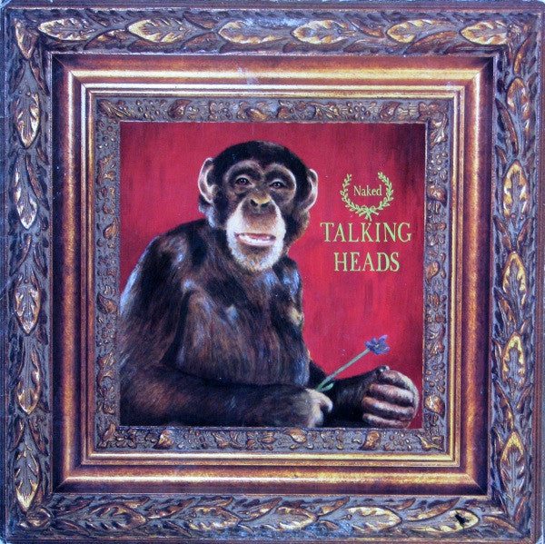 TALKING HEADS - NAKED (CANADIAN UNIPAK PRESS) - LP