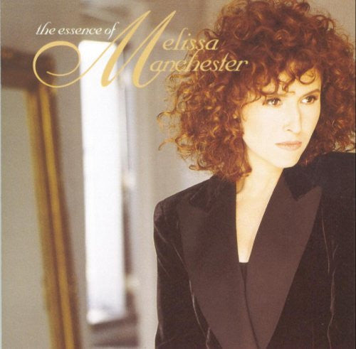 MANCHESTER, MELISSA - ESSENCE OF MELISSA MANCHESTER - CD
