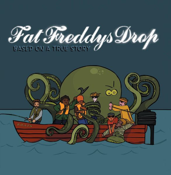 FAT FREDDY'S DROP - BASED ON A TRUE STORY - CD