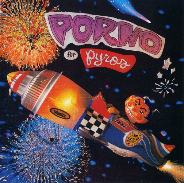 PORNO FOR PYROS - PORNO FOR PYROS - CD
