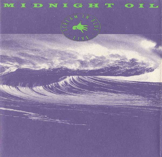 MIDNIGHT OIL - SCREAM IN BLUE : LIVE - CD