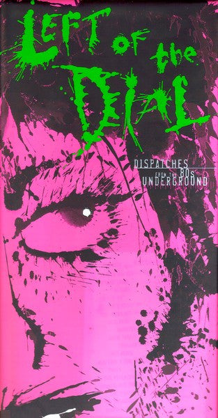 VARIOUS - LEFT OF THE DIAL : DISPATCHES FROM 80S - CD