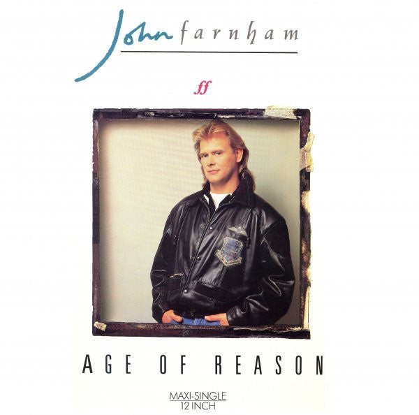 FARNHAM, JOHN - AGE OF REASON (EU 12" + PRESS) - 12