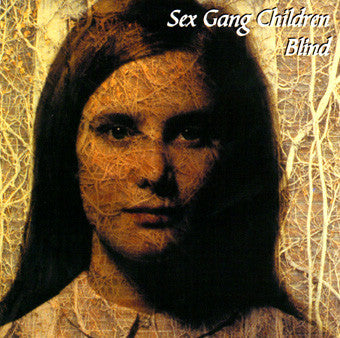 SEX GANG CHILDREN - BLIND - CD