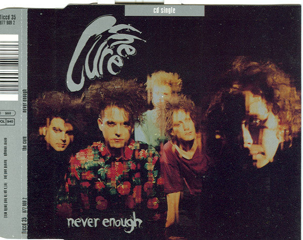CURE - NEVER ENOUGH (UK VERSION) - CD5