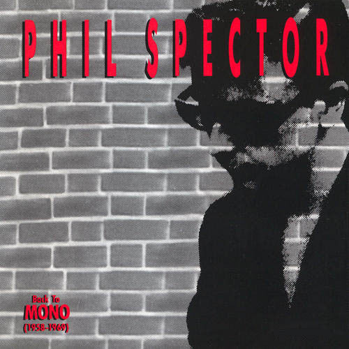 SPECTOR, PHIL - BACK TO MONO (1958-1969) : 4CD BOX SET - CD