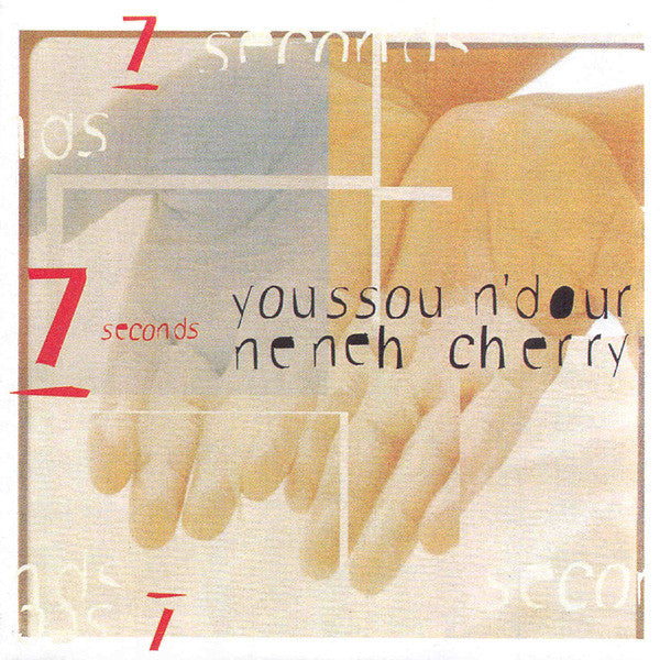 CHERRY, NENEH, N'DOUR, YOUSSOU - 7 SECONDS - CD5