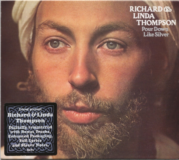 THOMPSON, RICHARD & LINDA - POUR DOWN LIKE SILVER + 4 - CD