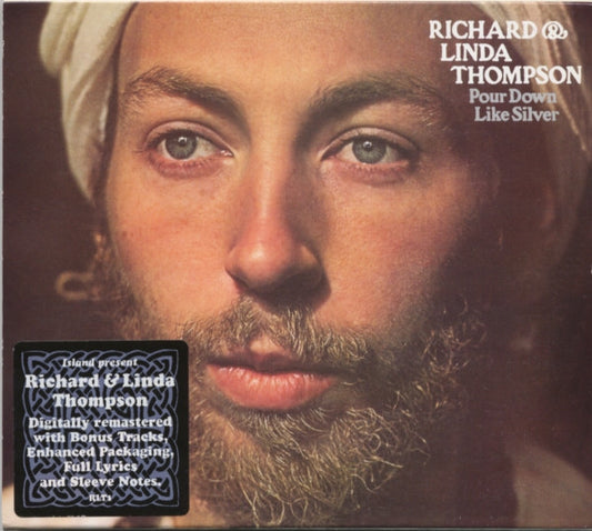 THOMPSON, RICHARD & LINDA - POUR DOWN LIKE SILVER + 4 - CD