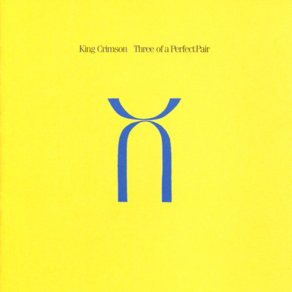 KING CRIMSON - THREE OF A PERFECT PAIR : REMASTERED - CD