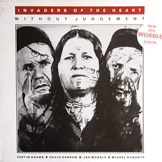 WOBBLE, JAH / INVADERS OF THE HEART - WITHOUT JUDGEMENT (BELGIAN PRESSING) - LP