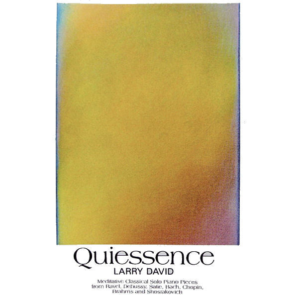 DAVID, LARRY - QUIESSENCE (CASSETTE) - CS