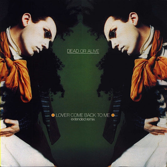 DEAD OR ALIVE - LOVER COME BACK TO ME (US 12") - 12
