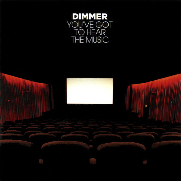 DIMMER - YOU'VE GOT TO HEAR THE MUSIC - CD