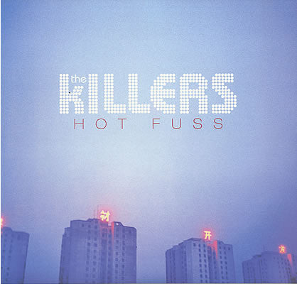 KILLERS - HOT FUSS - CD