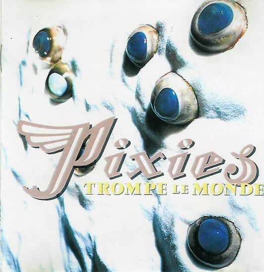 PIXIES - TROMPE LE MONDE - CD