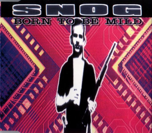 SNOG - BORN TO BE MILD - CD5