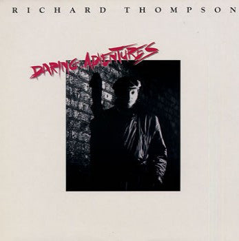 THOMPSON, RICHARD - DARING ADVENTURES - CD