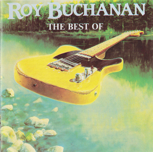 BUCHANAN, ROY - BEST OF ROY BUCHANAN - CD