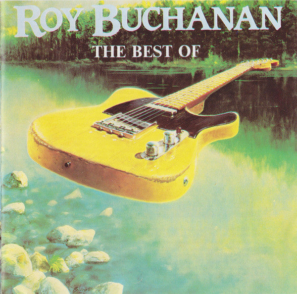 BUCHANAN, ROY - BEST OF ROY BUCHANAN - CD