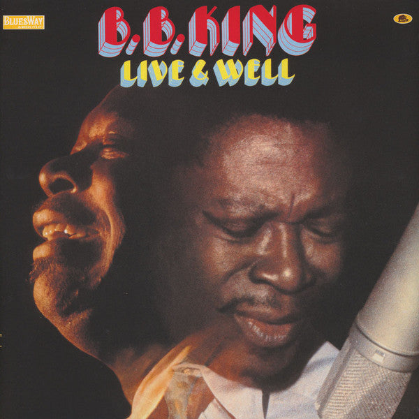 KING, B.B. - LIVE & WELL : 180 GRAM GATEFOLD - LP