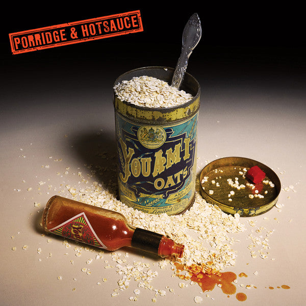 YOU AM I - PORRIDGE & HOTSAUCE - CD