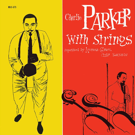 PARKER, CHARLIE - CHARLIE PARKER WITH STRINGS : REMASTERED - LP