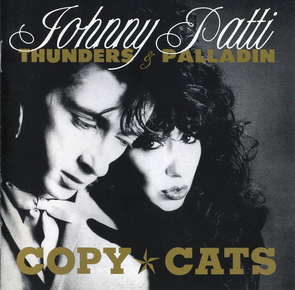THUNDERS, JOHNNY & PATTI PALLADIN - COPY CATS - CD