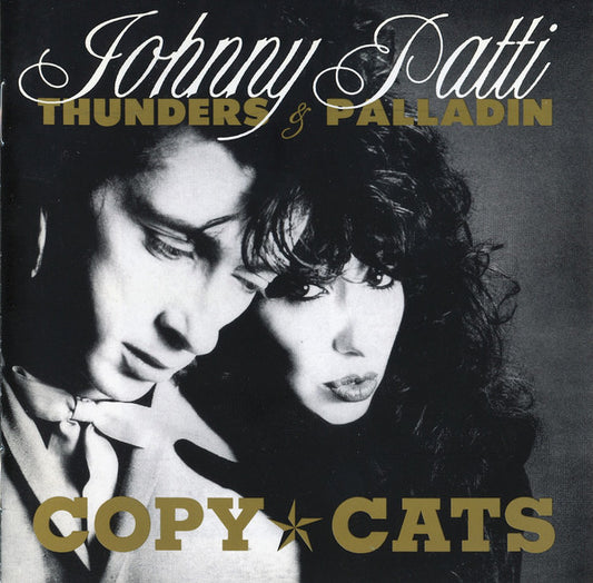 THUNDERS, JOHNNY & PATTI PALLADIN - COPY CATS - CD
