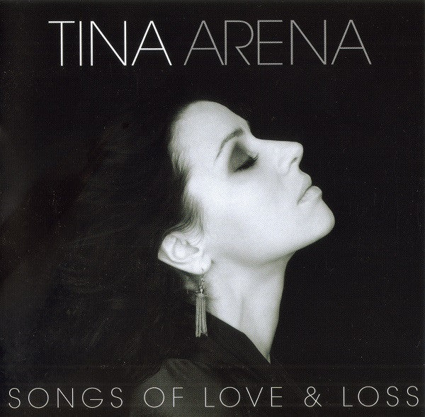 ARENA, TINA - SONGS OF LOVE & LOSS - CD