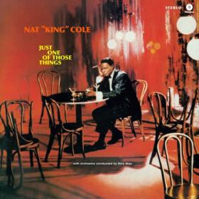 COLE, NAT KING - JUST ONE OF THOSE THINGS: 180 GRAM VINYL - LP