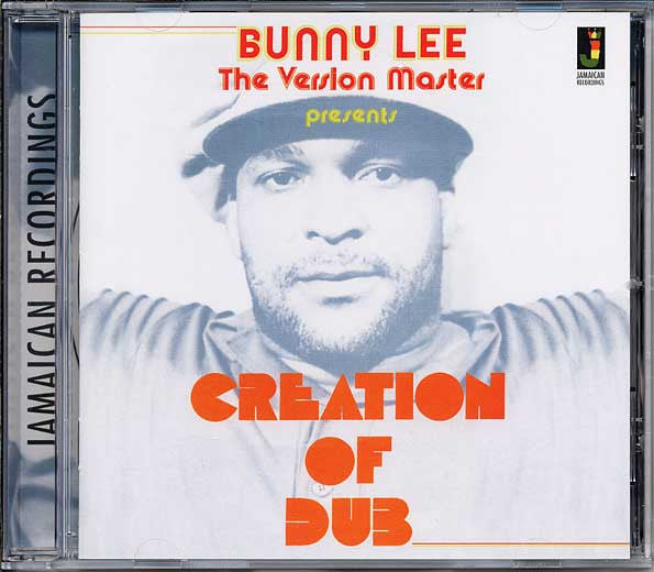 LEE, BUNNY - CREATION OF DUB - CD