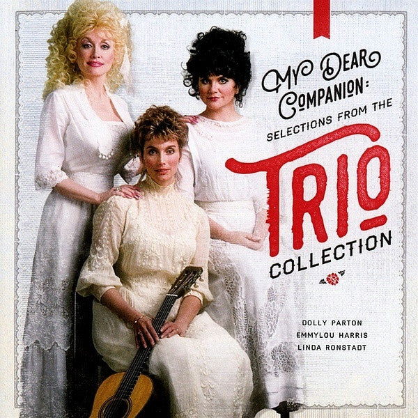 PARTON, DOLLY / HARRIS, EMMYLOU / LINDA - MY DEAR COMPANION : SELECTIONS FROM ... - CD