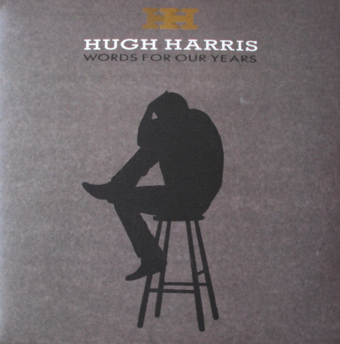 HARRIS, HUGH - WORDS FOR OUR YEARS (UK PRESS) - LP