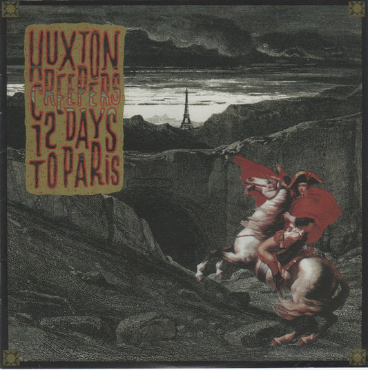 HUXTON CREEPERS - 12 DAYS TO PARIS : DELUXE (2CD) - CD