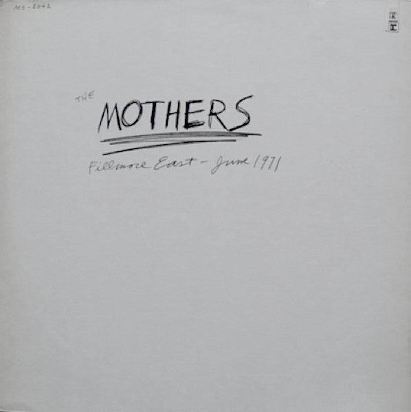 ZAPPA, FRANK & THE MOTHERS - FILLMORE EAST- JUNE 1971 (US PRESS) - LP