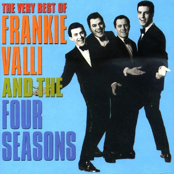 VALLI , FRANKIE & THE FOUR SEASONS - VERY BEST OF - CD