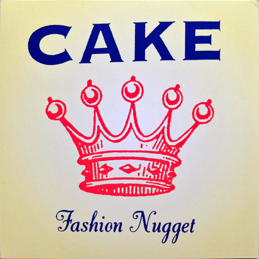 CAKE - FASHION NUGGET : 180-GRAM VINYL - LP