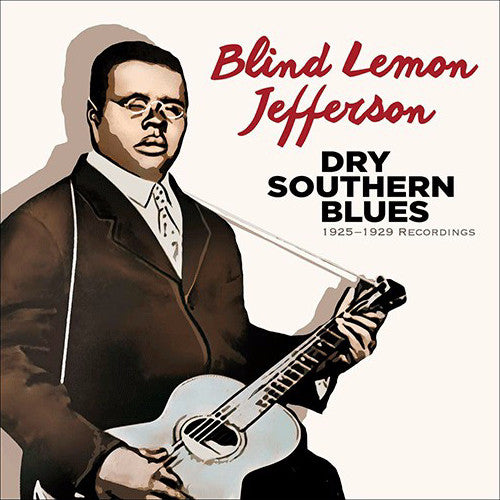 JEFFERSON, BLIND LEMON - DRY SOUTHERN BLUES: 1925-1929 RECORDINGS - CD