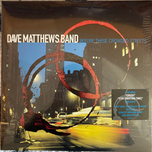 MATTHEWS, DAVE BAND - BEFORE THESE CROWDED STREETS : 2LP - LP