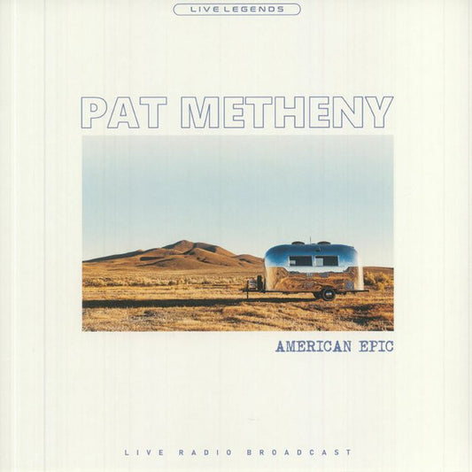 METHENY, PAT - AMERICAN EPIC - LP