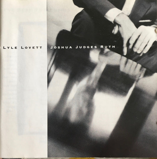 LOVETT, LYLE - JOSHUA JUDGES RUTH - CD