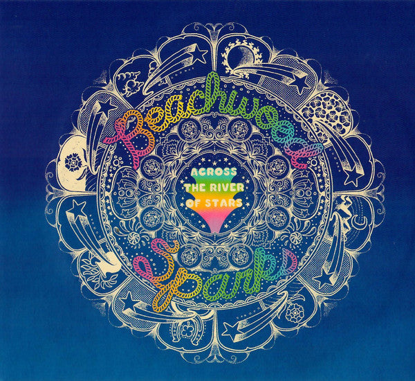 BEACHWOOD SPARKS - ACROSS THE RIVER OF STARS - CD