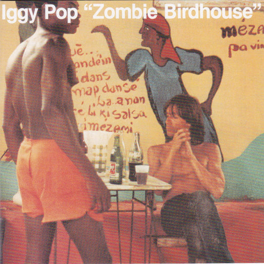 POP, IGGY - ZOMBIE BIRDHOUSE : WITH A BONUS TRACK - CD