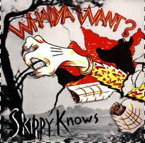 WHADYA WANT? - SKIPPY KNOWS : WHITE IN RED VINYL - LP