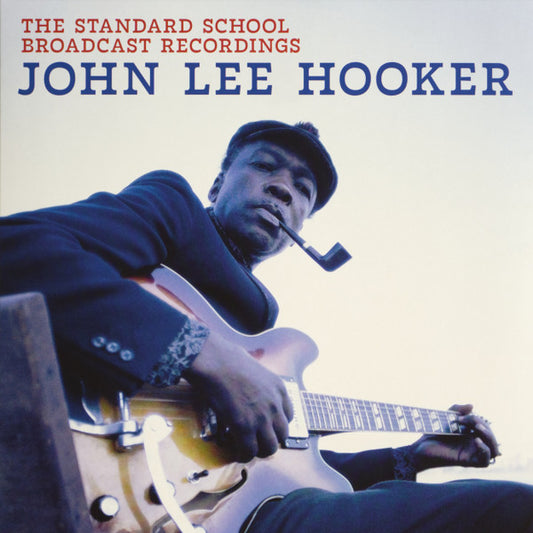 HOOKER, JOHN LEE - STANDARD SCHOOL BROADCAST - LP