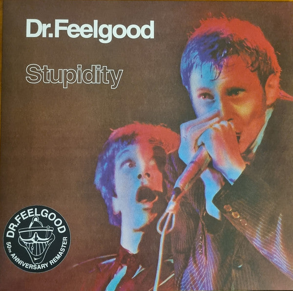 DR FEELGOOD - STUPIDITY (LIVE) : 2025 REMASTER - LP